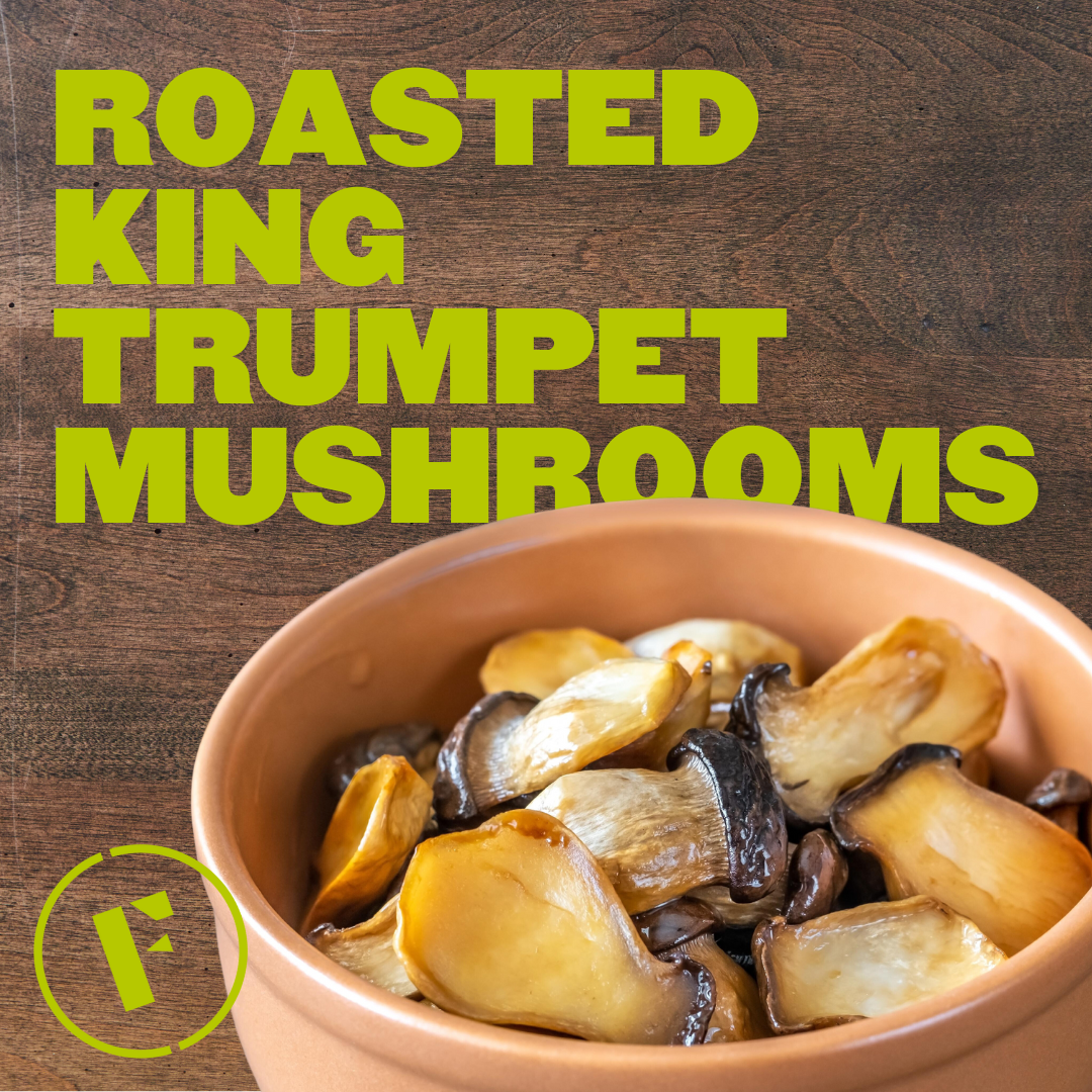 Savory Roasted King Trumpet Mushrooms