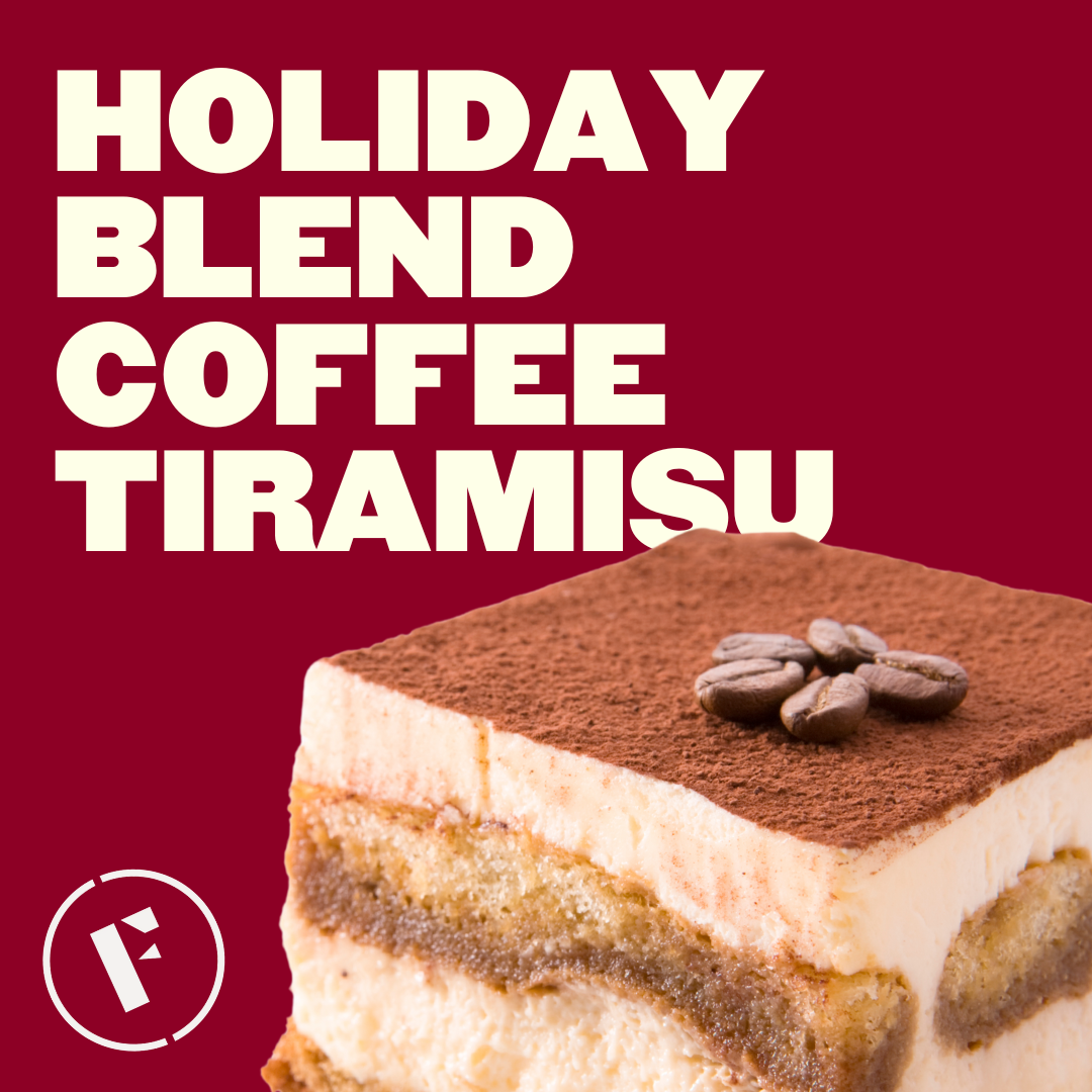 Holiday Blend Coffee Tiramisu